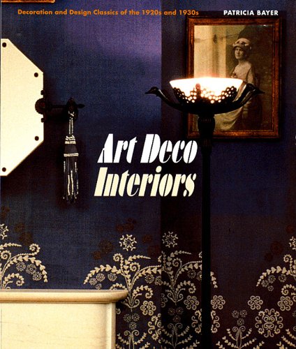 Art Deco Interiors by Patricia Bayer