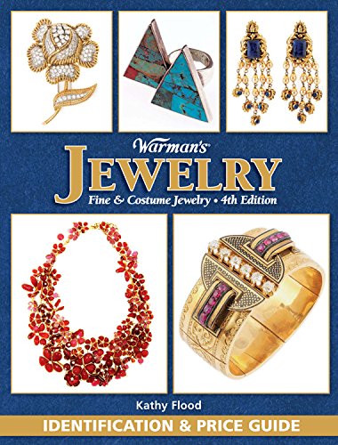 Warmans Jewelry by Kathy Flood 4th Edition